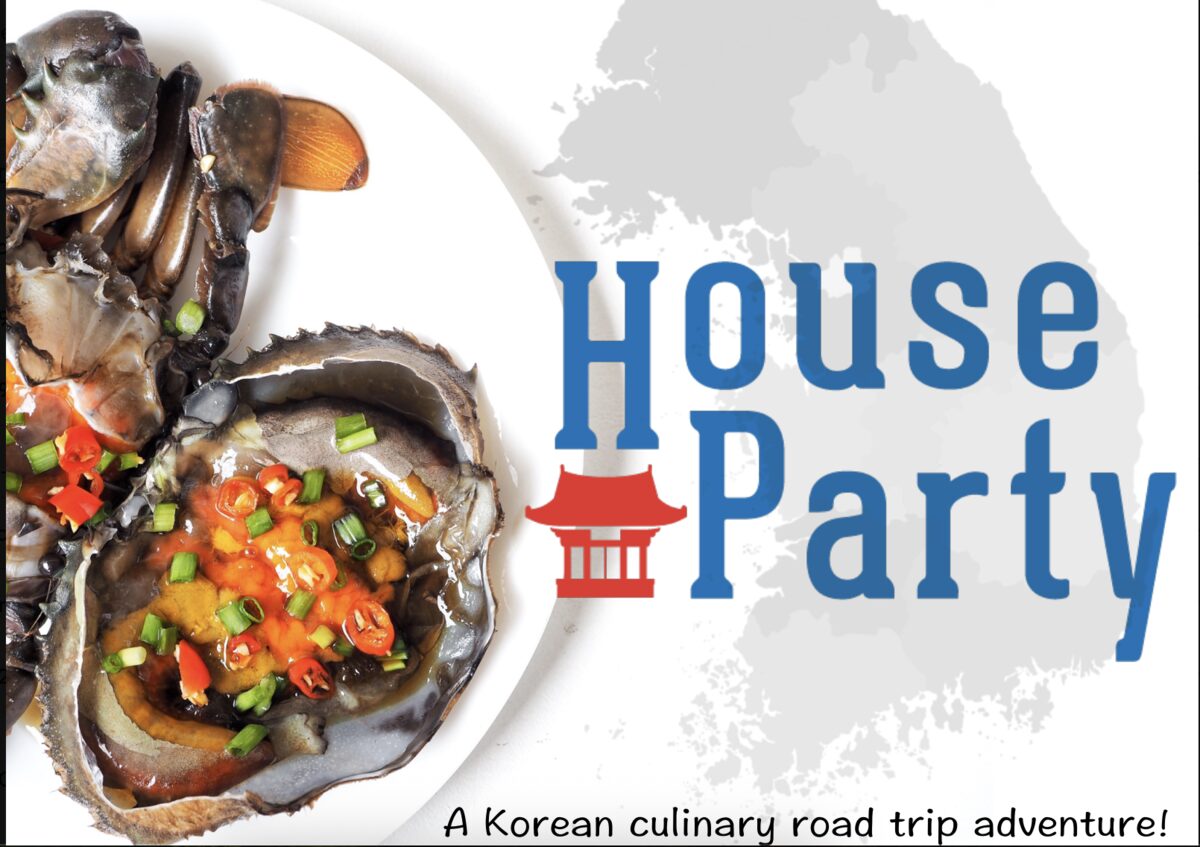 House Party: a Korean culinary road trip adventure